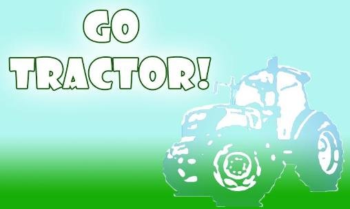 game pic for Go tractor!